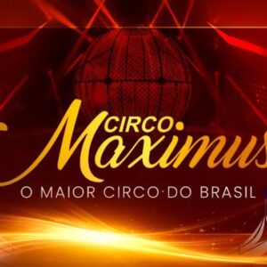 Ingresso Circo Maximus |  Luís Eduardo Magalhães - BA | 14/08/2025 - Quinta-Feira